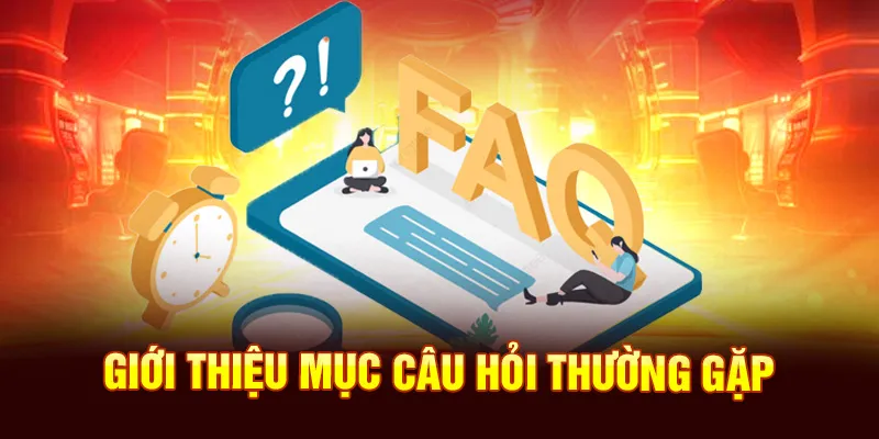 Giới thiệu mục câu hỏi thường gặp Nohu90