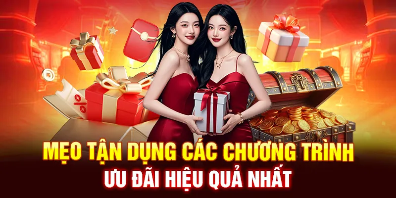 Mẹo Tận Dụng Các Chương Trình Ưu Đãi Hiệu Quả Nhất